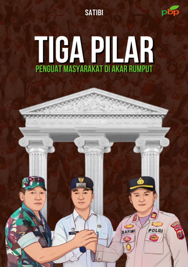 TIGA PILAR PENGUAT MASYARAKAT DI AKAR RUMPUT